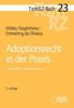 FamRZ-Buch 23: Adoptionsrecht in der Praxis, 3. Aufl. (Jan. 2016)