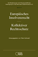 Band 18: Europäisches Insolvenzrecht - Kollektiver Rechtsschutz