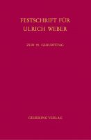 Festschrift für Ulrich Weber