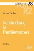 FamRZ-Buch 28: Vollstreckung in Familiensachen, 2. Aufl. (Juni 2017)