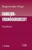Familienvermögensrecht, 3. Aufl. (Mai 2016)