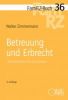 FamRZ-Buch 36: Betreuung und Erbrecht, 3. Aufl. (Nov. 2022)