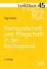 FamRZ-Buch 45: Vormundschaft und Pflegschaft in der Rechtspraxis, 2. Aufl. (März) 2025