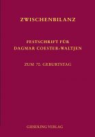 Zwischenbilanz - Festschrift für Dagmar Coester-Waltjen zum 70. Geburtstag