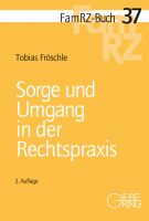 FamRZ-Buch 37: Sorge und Umgang in der Rechtspraxis, 2. Aufl. (Mai 2018)