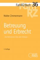FamRZ-Buch 36: Betreuung und Erbrecht, 3. Aufl. 2023